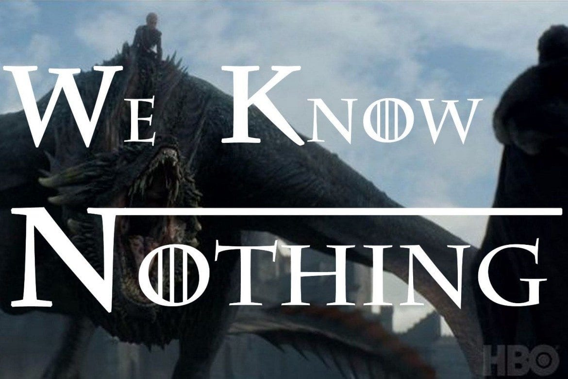 Game of Thrones We Know Nothing S07E05 Eastwatch cover