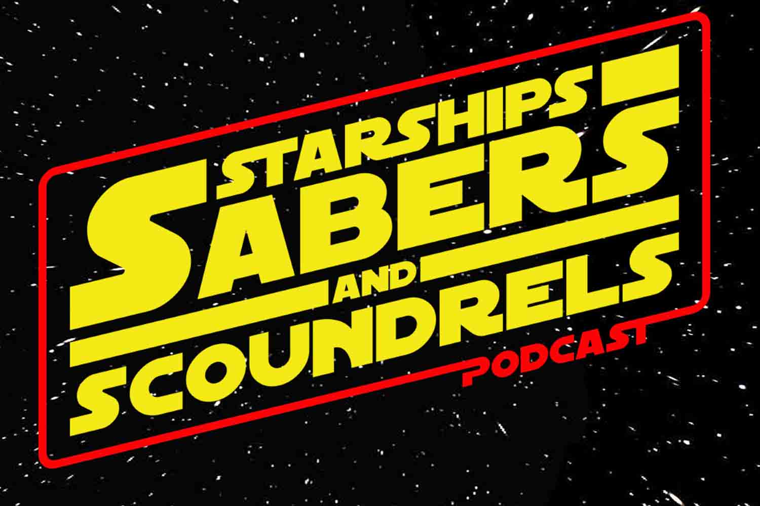 Starships Sabers and Scoundrels