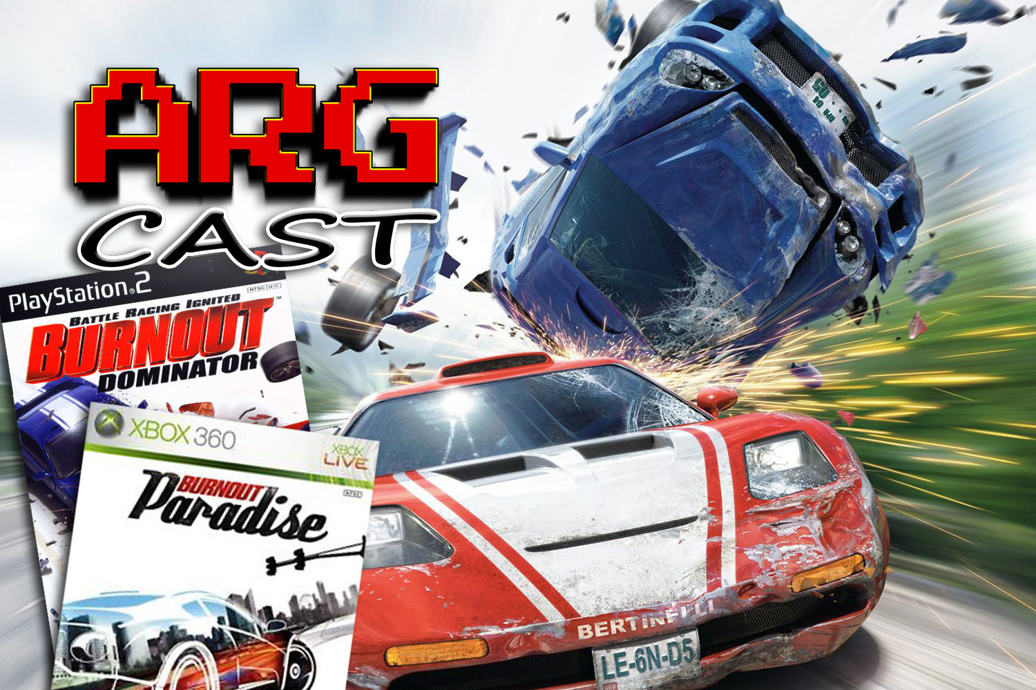ARGcast #156: Arcade Racing in Burnout, Dangerous Driving