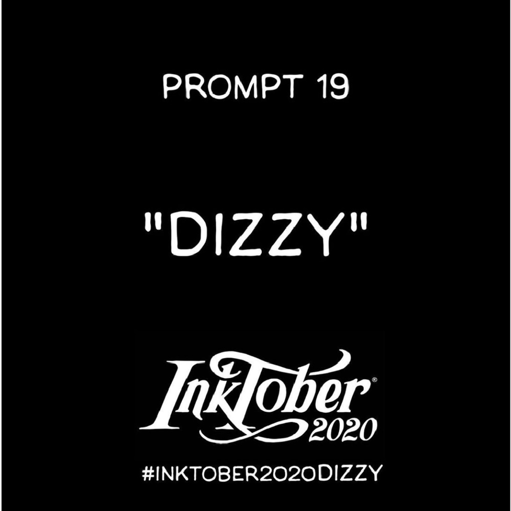 Inktober Day 19 Prompt, Dizzy