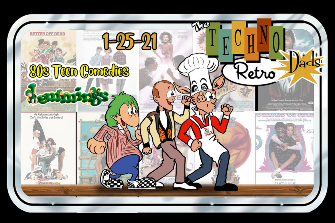TechnoRetro Dads: Jumping Off Cliffs with 80s Teen Comedies