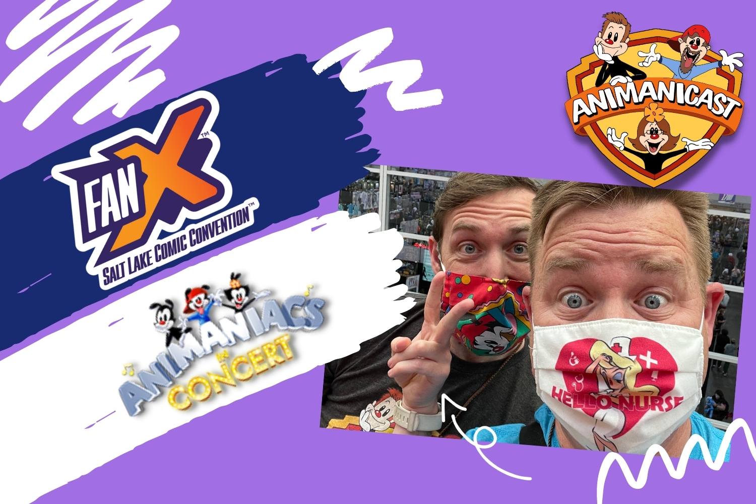 Animanicast Goes to Salt Lake FanX and Animaniacs in Concert!