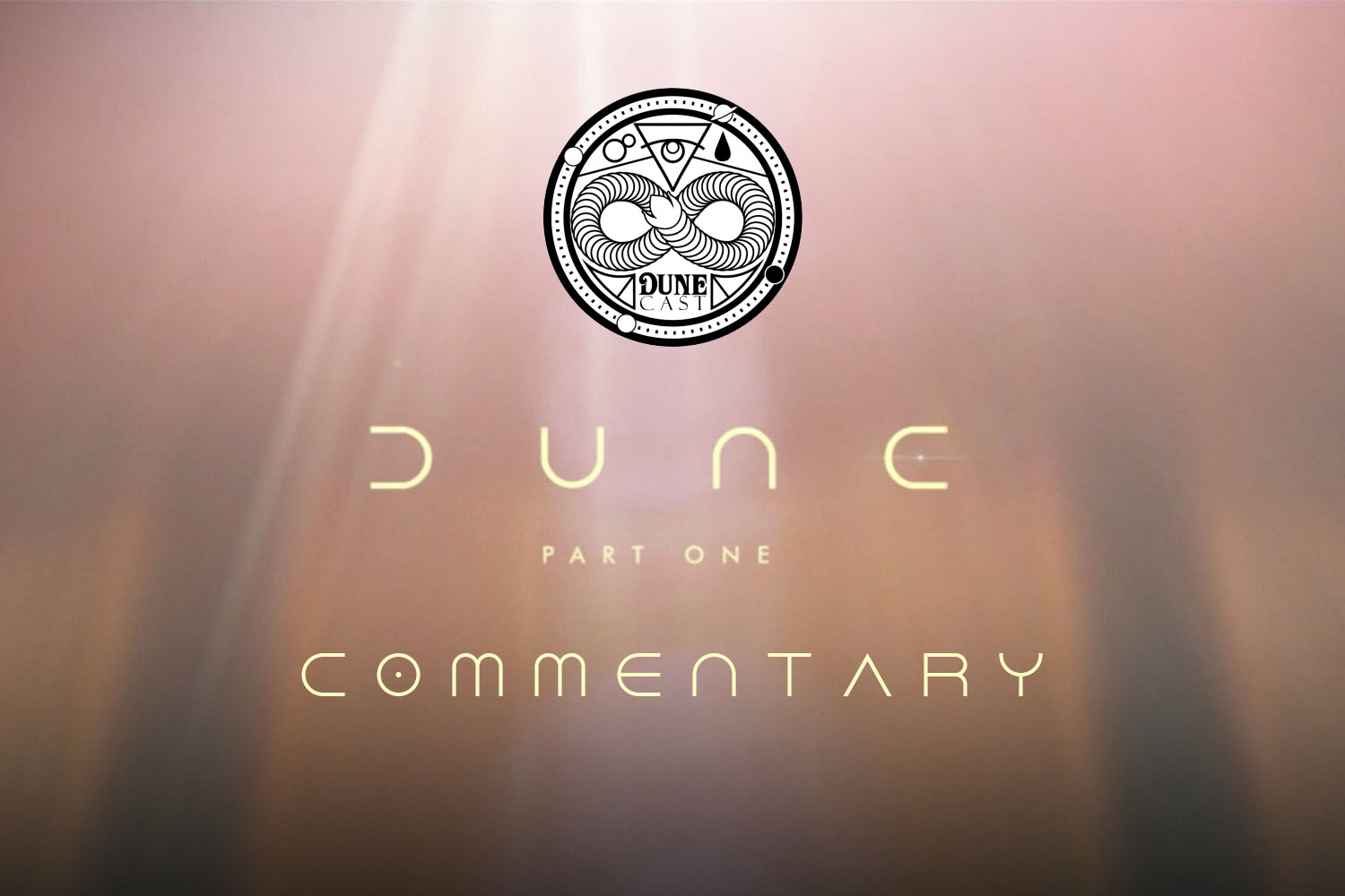 Dune Cast Movie Commentary_Featured_1500x1000