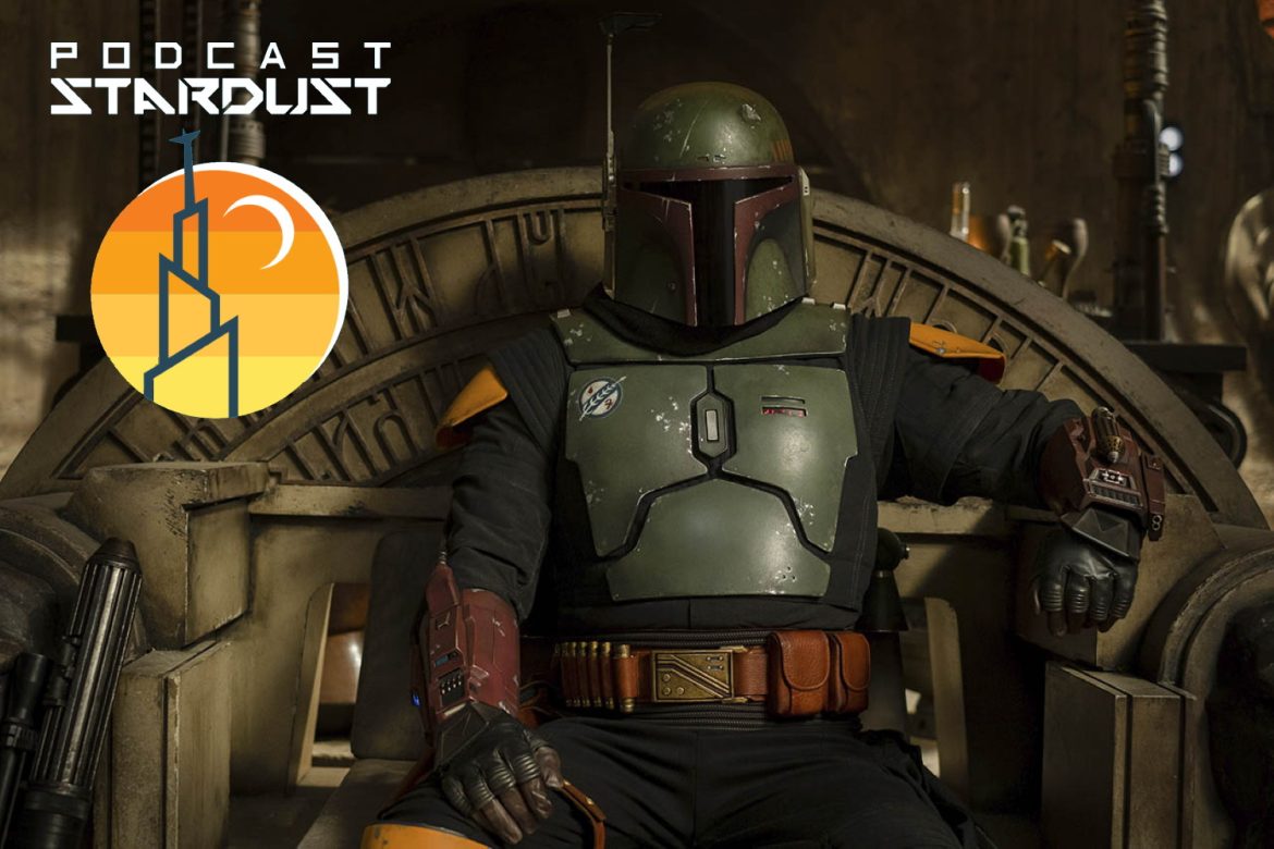 Podcast Stardust - Episode 361 - The Book of Boba Fett Behind the Scenes - Star Wars